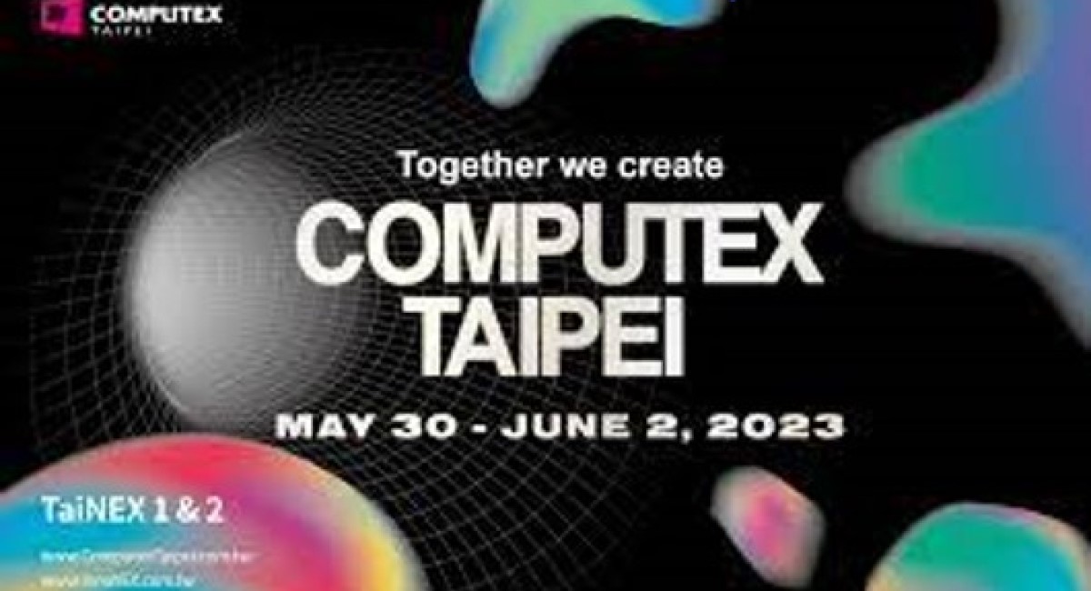 The international exhibition COMPUTEX 2023 is approaching
